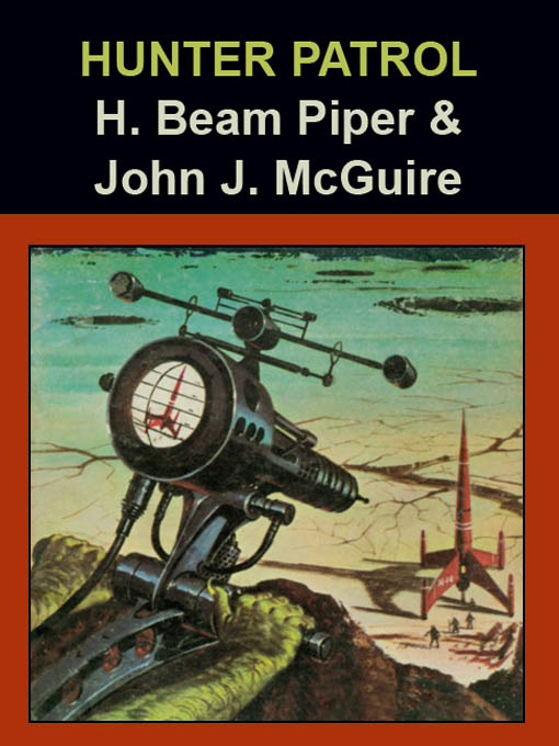 Title details for Hunter Patrol by H. Beam Piper - Available